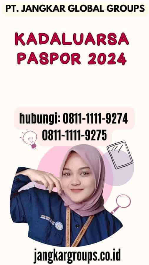 Kadaluarsa Paspor 2024