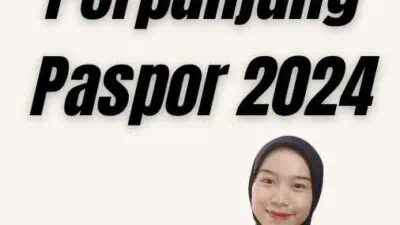 Kapan Bisa Perpanjang Paspor 2024