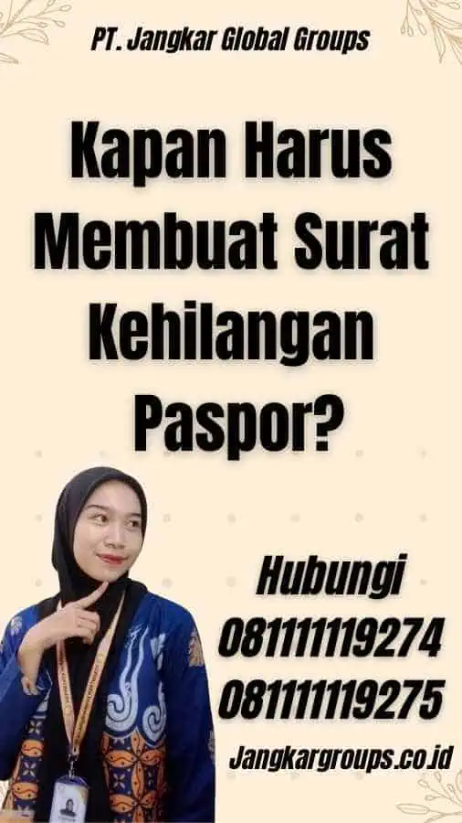 Kapan Harus Membuat Surat Kehilangan Paspor?