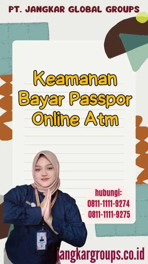 Keamanan Bayar Passpor Online Atm