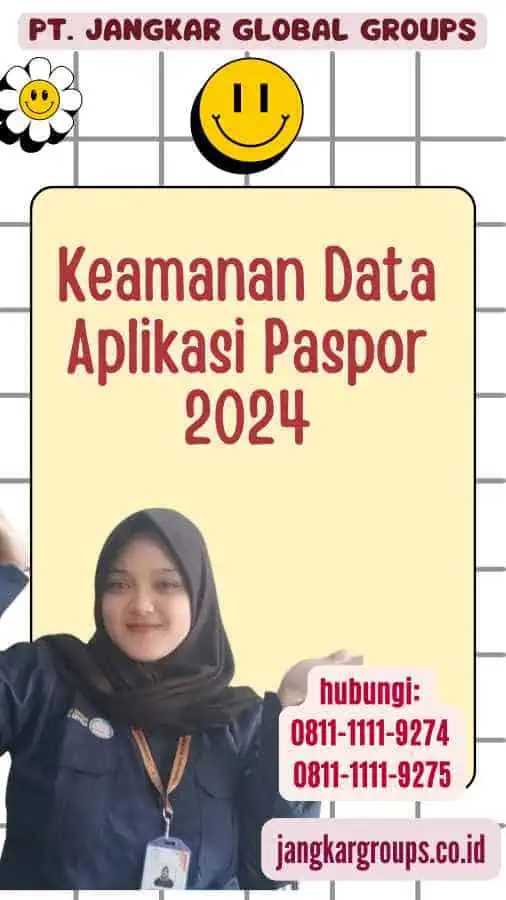 Keamanan Data Aplikasi Paspor 2024