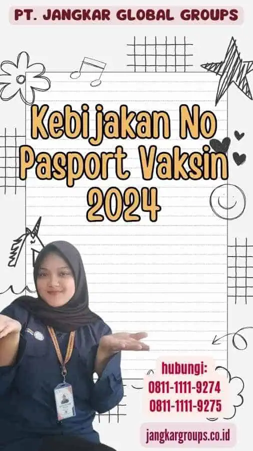 Kebijakan No Pasport Vaksin 2024