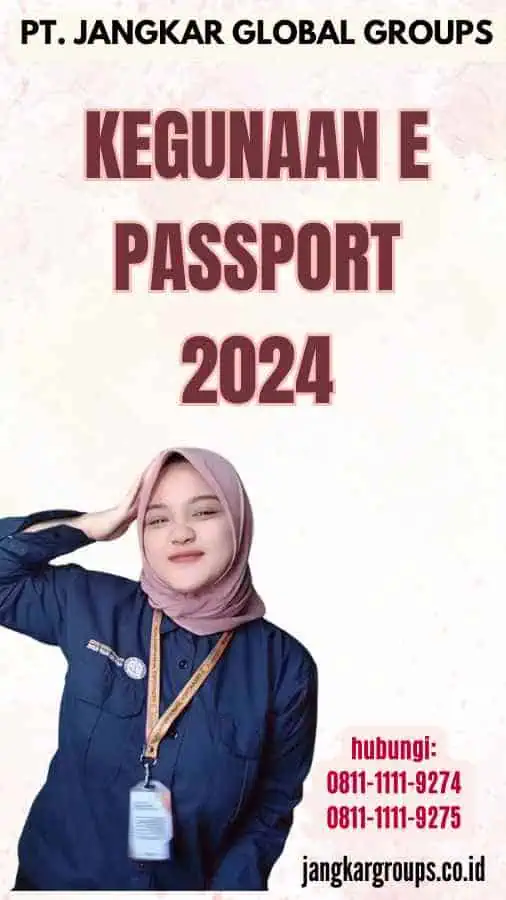 Kegunaan E Passport 2024