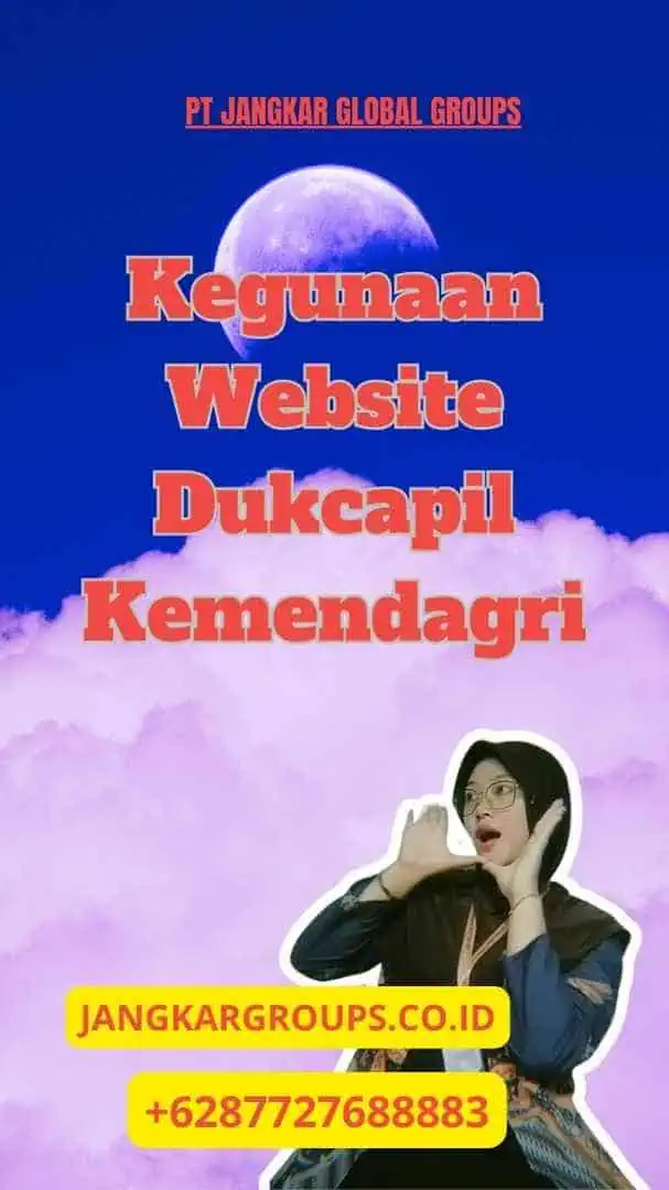 Kegunaan Website Dukcapil Kemendagri