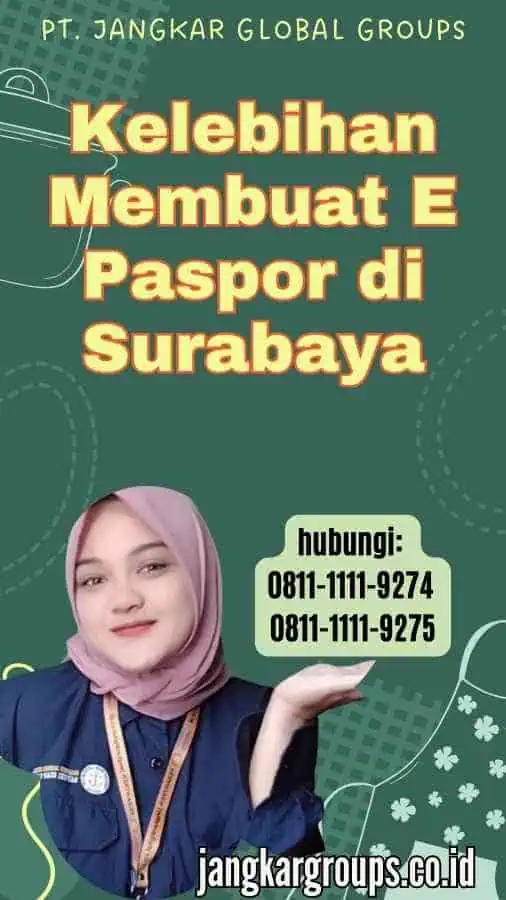 Kelebihan Membuat E Paspor di Surabaya