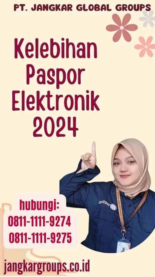 Kelebihan Paspor Elektronik 2024