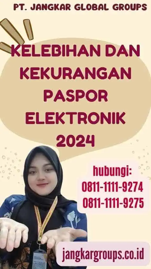 Kelebihan dan Kekurangan Paspor Elektronik 2024