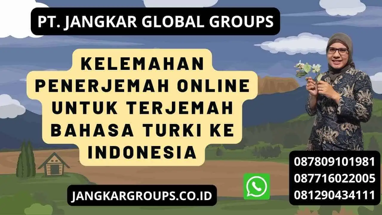 Kelemahan Penerjemah Online untuk Terjemah Bahasa Turki Ke Indonesia