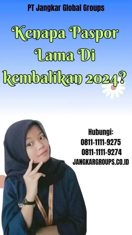 Kenapa Paspor Lama Di kembalikan 2024