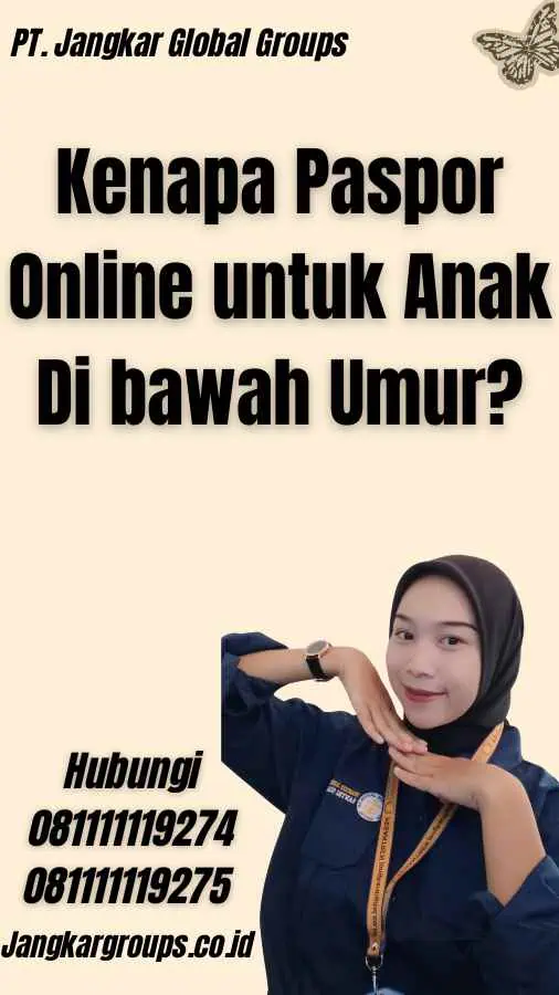 Kenapa Paspor Online untuk Anak Di bawah Umur?