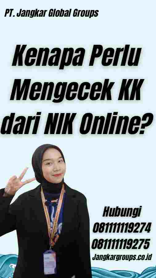 Kenapa Perlu Mengecek KK dari NIK Online?