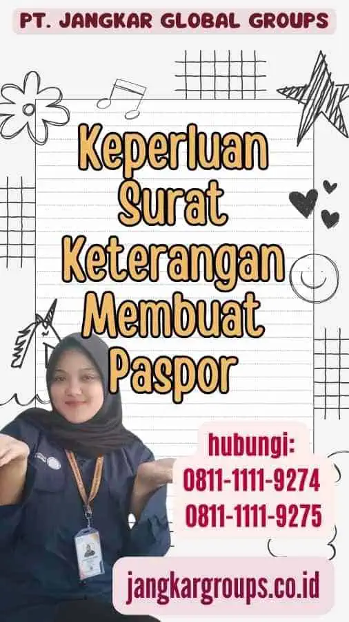 Keperluan Surat Keterangan Membuat Paspor