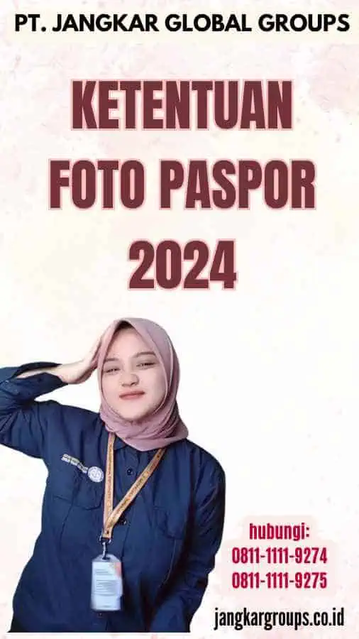 Ketentuan Foto Paspor 2024