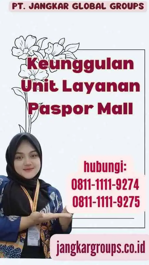 Keunggulan Unit Layanan Paspor Mall