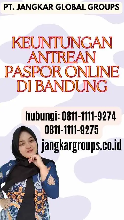 Keuntungan Antrean Paspor Online di Bandung