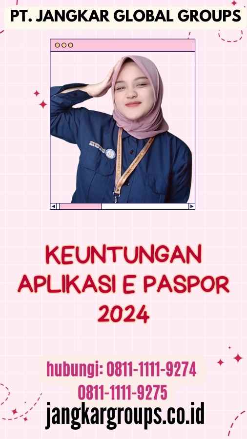 Keuntungan Aplikasi E Paspor 2024