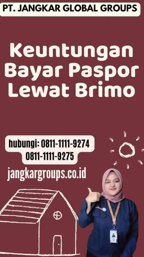 Keuntungan Bayar Paspor Lewat Brimo