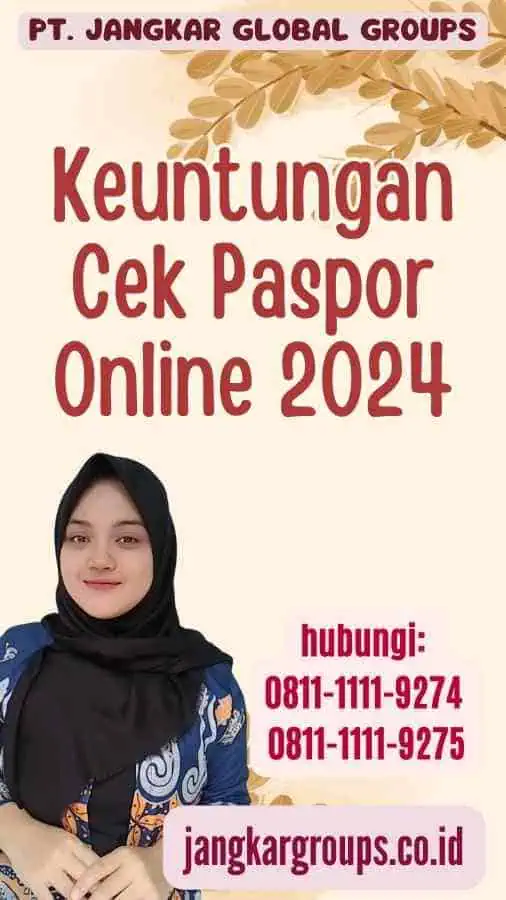 Keuntungan Cek Paspor Online 2024