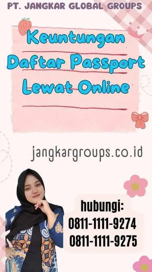 Keuntungan Daftar Passport Lewat Online