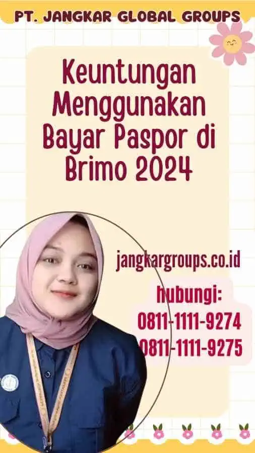 Keuntungan Menggunakan Bayar Paspor di Brimo 2024