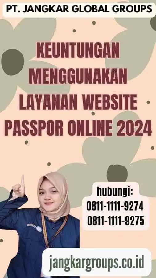 Keuntungan Menggunakan Layanan Website Passpor Online 2024