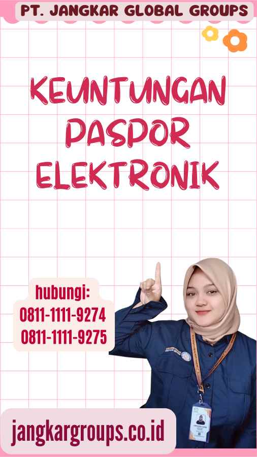 Keuntungan Paspor Elektronik (1)