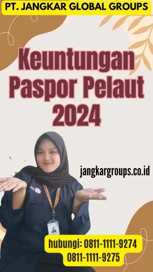 Keuntungan Paspor Pelaut 2024