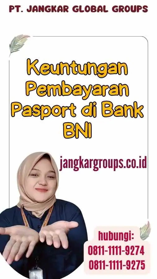 Keuntungan Pembayaran Pasport di Bank BNI