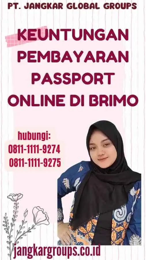 Keuntungan Pembayaran Passport Online di Brimo