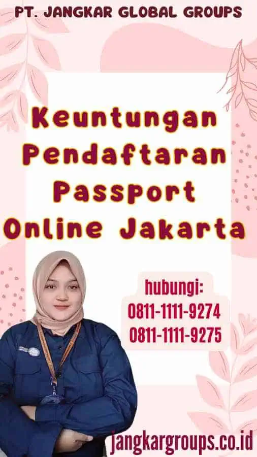 Keuntungan Pendaftaran Passport Online Jakarta