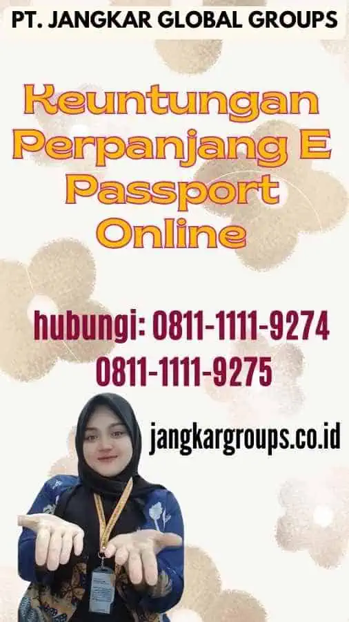 Keuntungan Perpanjang E Passport Online