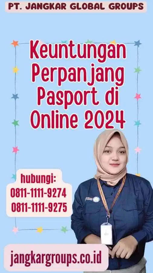 Keuntungan Perpanjang Pasport di Online 2024