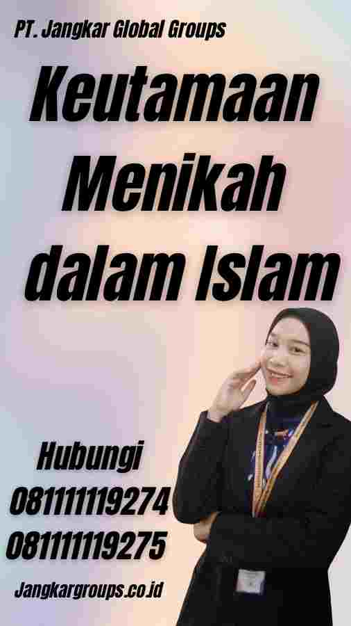 Keutamaan Menikah dalam Islam