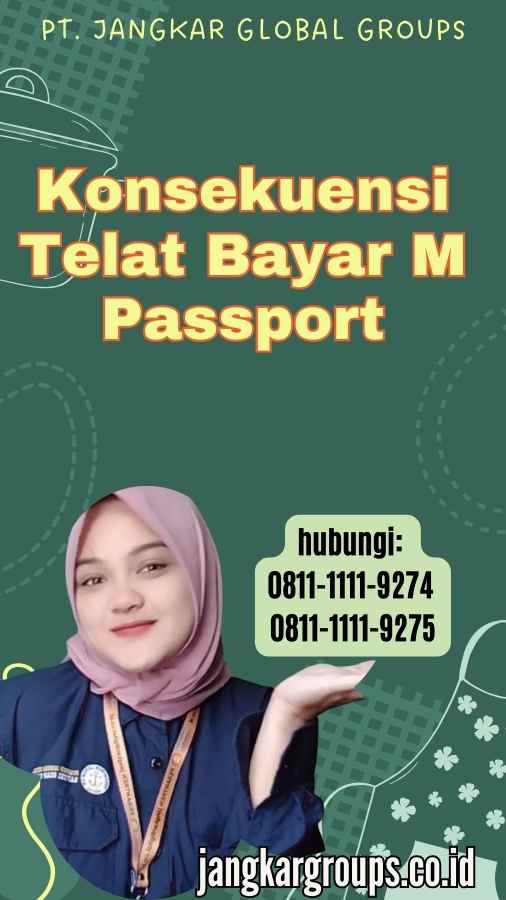 Konsekuensi Telat Bayar M Passport