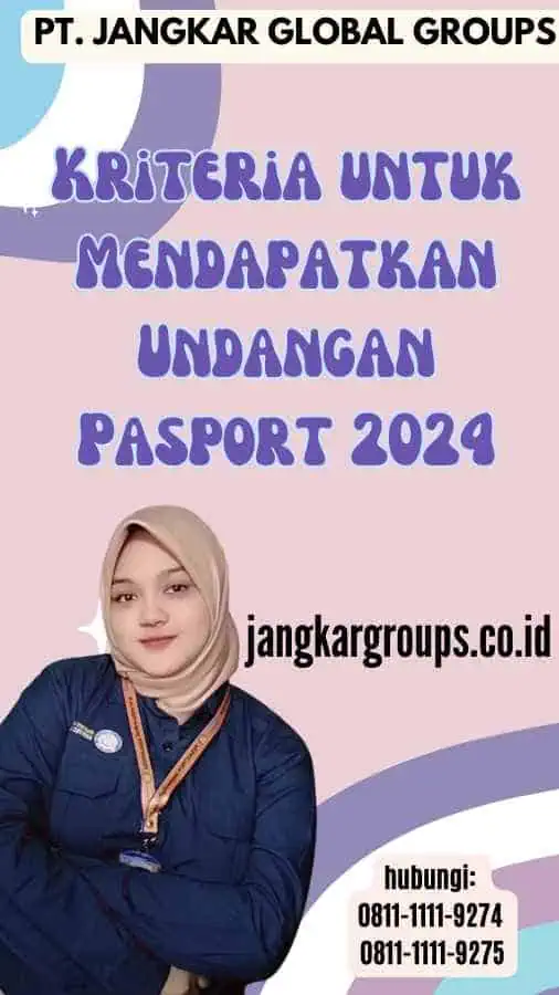 Kriteria untuk Mendapatkan Undangan Pasport 2024