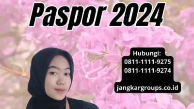 Lama Pengurusan Paspor 2024