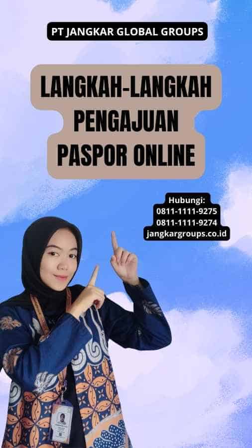 Langkah-Langkah Pengajuan Paspor Online