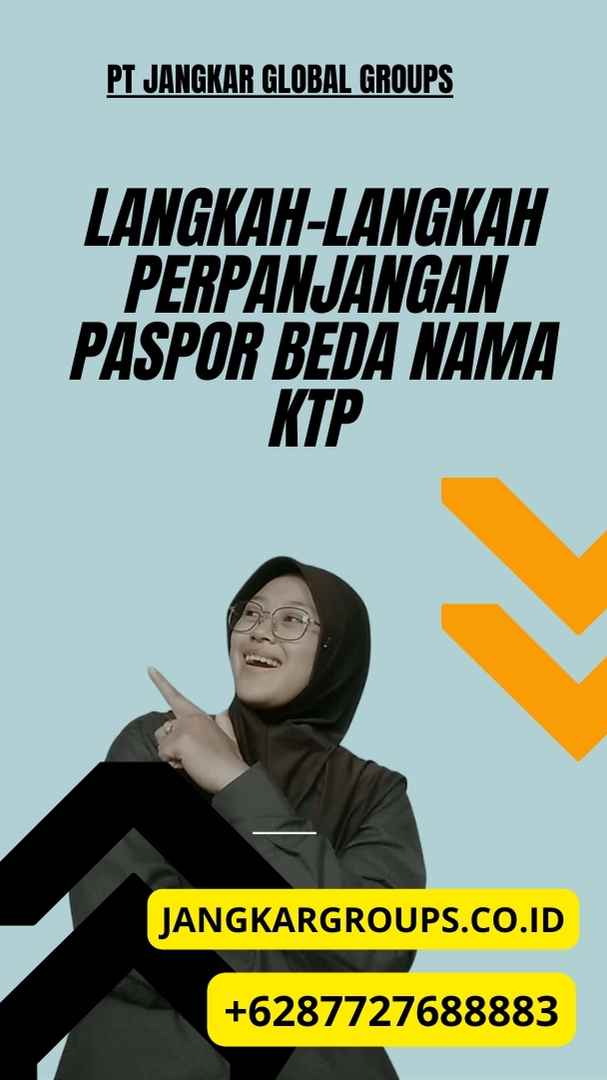 Langkah-Langkah Perpanjangan Paspor Beda Nama KTP