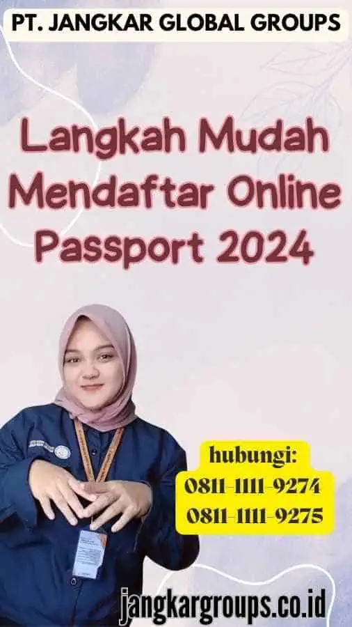 Langkah Mudah Mendaftar Online Passport 2024