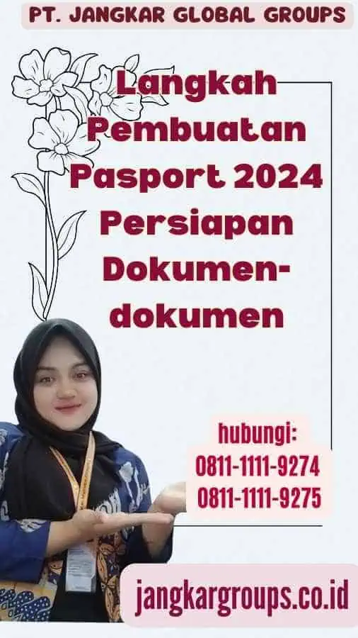 Langkah Pembuatan Pasport 2024 Persiapan Dokumen-dokumen