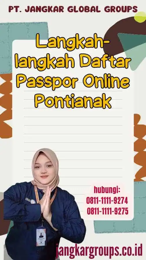 Langkah-langkah Daftar Passpor Online Pontianak