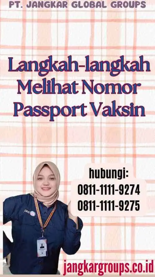 Langkah-langkah Melihat Nomor Passport Vaksin