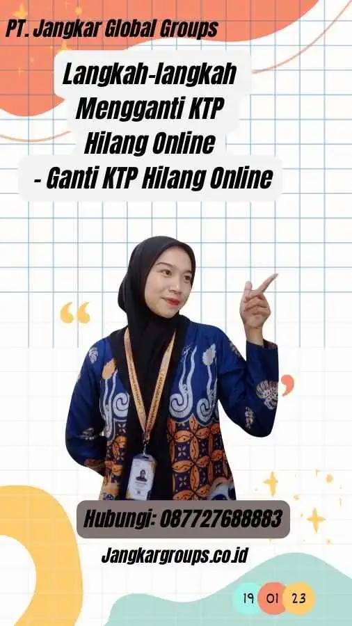 Langkah-langkah Mengganti KTP Hilang Online - Ganti KTP Hilang Online