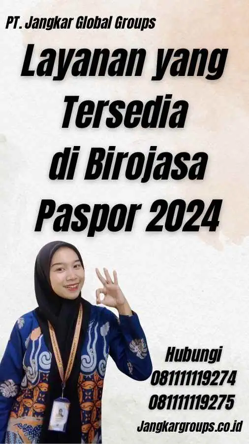 Layanan yang Tersedia di Birojasa Paspor 2024