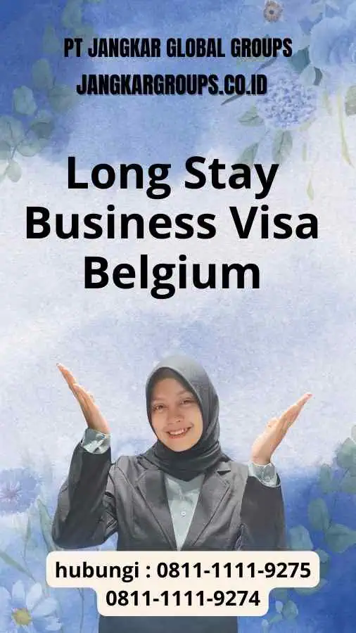 Long Stay Business Visa Belgium