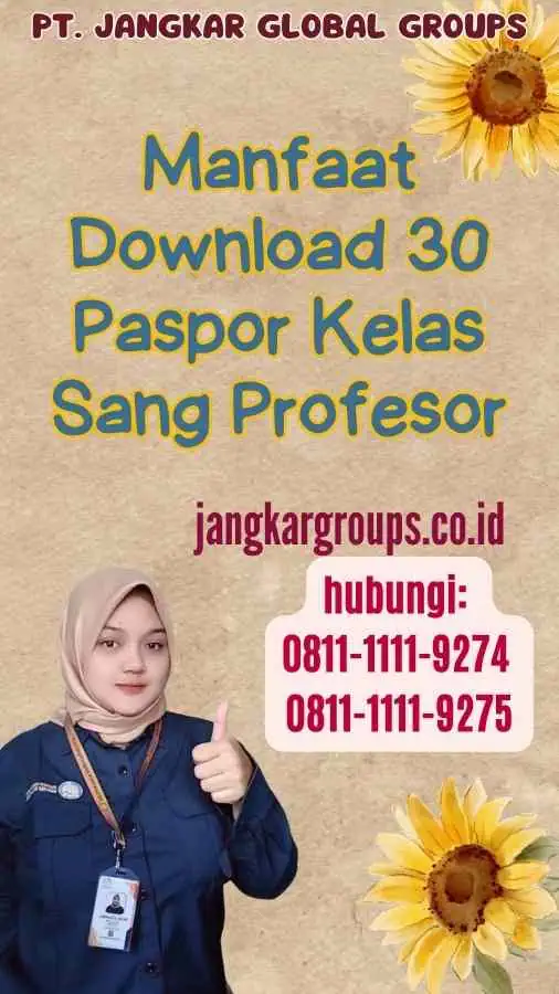 Manfaat Download 30 Paspor Kelas Sang Profesor