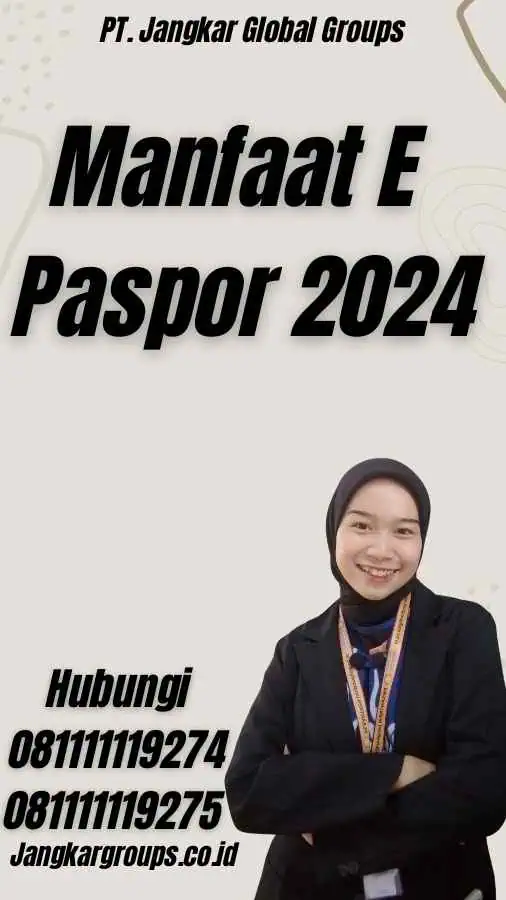 Manfaat E Paspor 2024