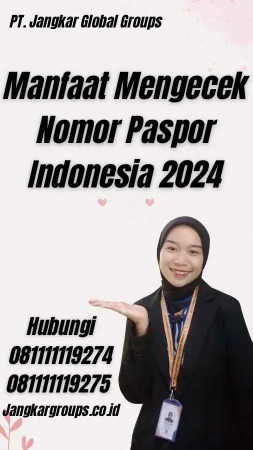 Manfaat Mengecek Nomor Paspor Indonesia 2024