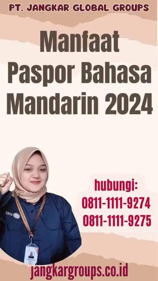 Manfaat Paspor Bahasa Mandarin 2024