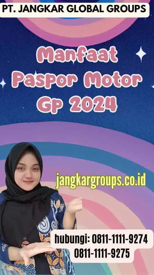 Manfaat Paspor Motor Gp 2024